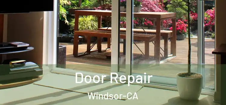  Door Repair Windsor-CA